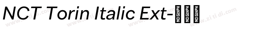 NCT Torin Italic Ext字体转换